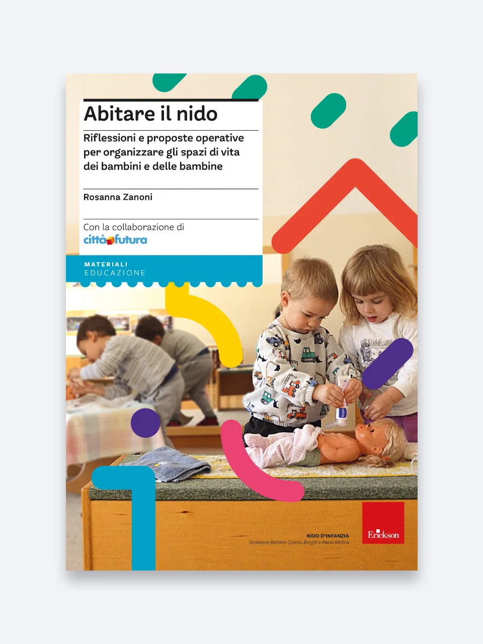 Abitare il Nido Rosanna Zanoni Erickson
