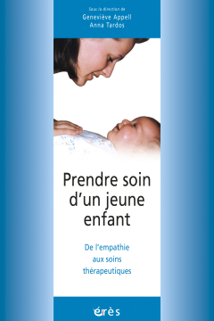 Prendre Soin d'un Jeune Enfant Anna Tardos