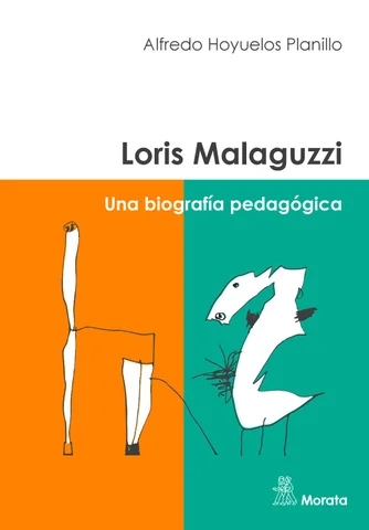 Loris Malaguzzi Una Biografia Pedagogica