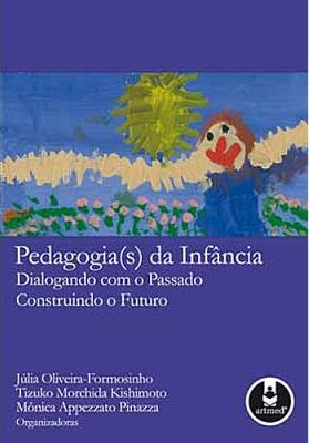 Pedagogias da Infância Oliveira-Formosinho
