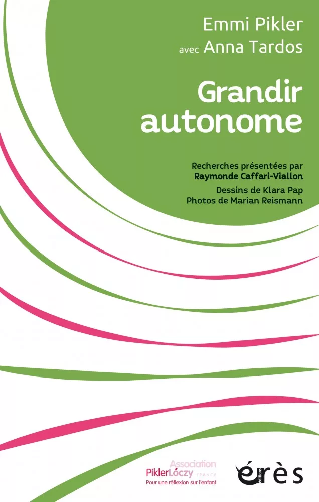 Grandir Autonome Pikler Tardos