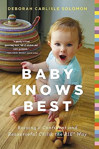 Baby Knows Best Magda Gerber RIE