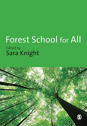 Forest School for All Sara Knight SAGE