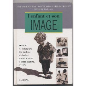 L'Enfant et son Image Anne-Marie Fontaine Nathan
